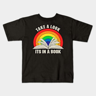 Take a Look it's In a Book - Vintage Gift Kids T-Shirt